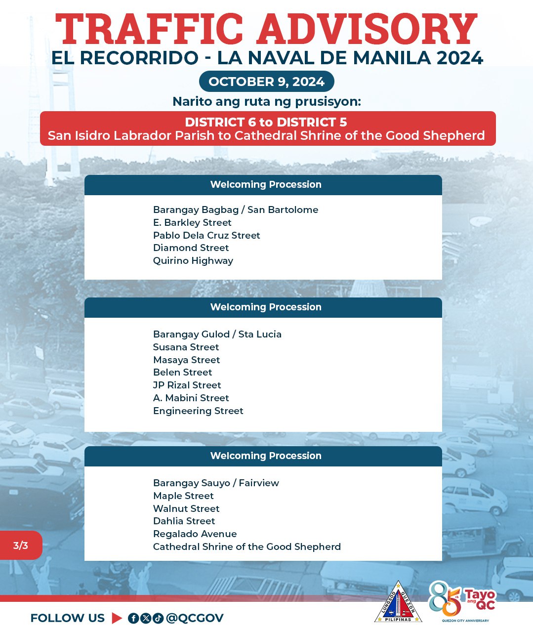 May be an image of car, map and text that says 'TRAFFIC ADVISORY EL RECORRIDO LA NAVAL DE MANILA 2024 9, 2024 Narito ang ruta ng prusisyon: DISTRICT to DISTRICT San Isidro Labrador Parish to Cathedral Shrine of the Good Shepherd Welcoming Procession Barangay Bagbag/ San Bartolome Barkley Street Pablo Dela Street Diamond Street Quirino Highway Welcoming Procession Barangay Gulod Sta Lucia Susana Street Masaya Street Belen Street JP Rizal Street 4 A. Mabini Street Engineering Street Welcoming Procession 3/3 Barangay Sauyo Fairview Maple Street Walnut Street Street Avenue Cathedral of the Good Shepherd FOLLOW US fo @QCGOV ILIRINAS 5Taye Tayo 1 BUtDONOTANNYBRASY'