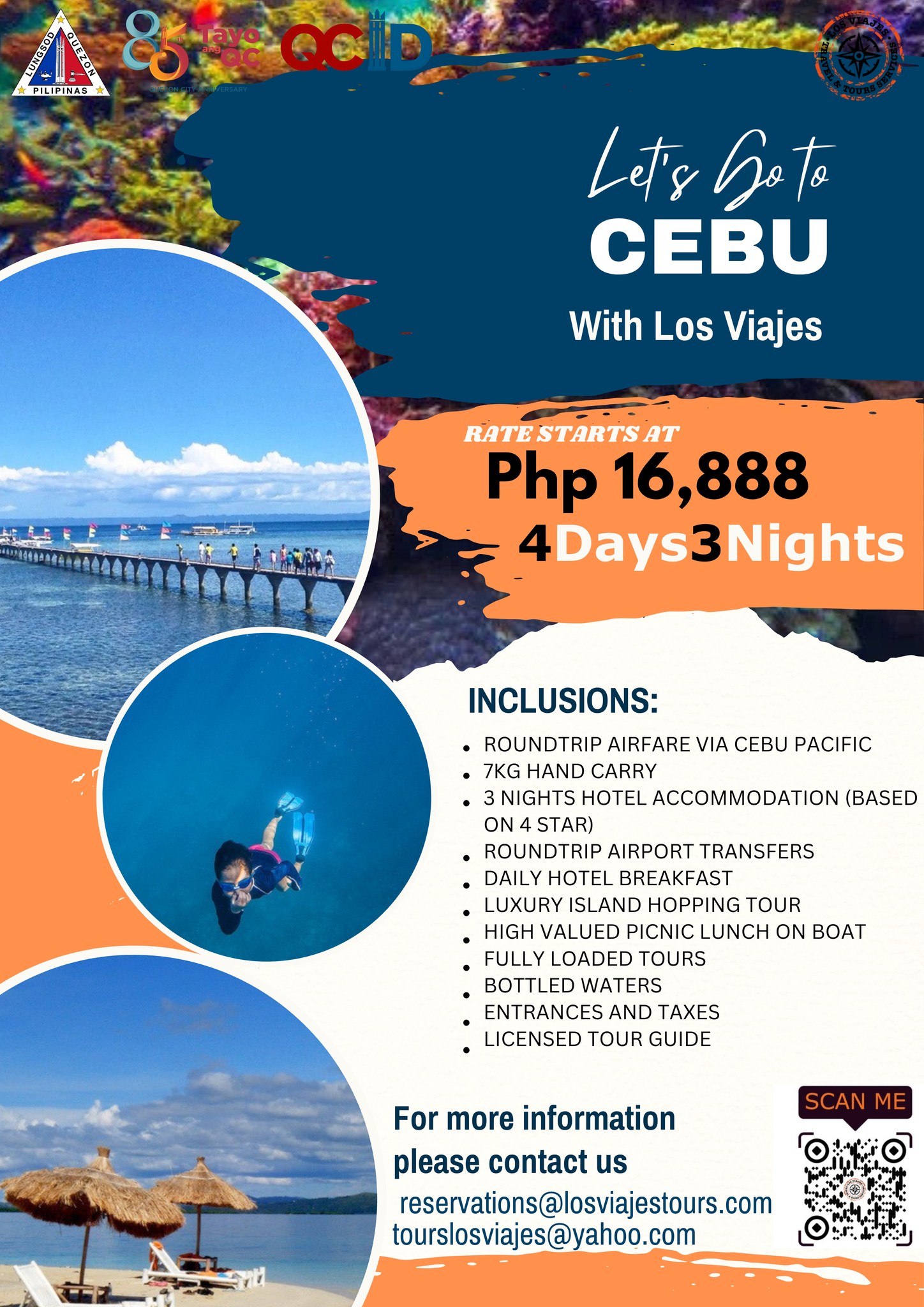 May be an image of 1 person and text that says 'A 85 SeQcn PILIPINAS Let's Letrboto hoto CEBU With Los Viajes RATESTARTSAT RATE STARTS Php 16,888 4Days3Nights INCLUSIONS: •ROUNDTRIP AIRFARE VIA CEBU PACIFIC .7KG HAND CARRY 3NIGHTS HOTEL OMI (BASED ON ON4STAR) STAR) ROUNDTRIP AIRPORT TRANSFERS DAILY HOTEL BREAKFAST LUXURY ISLAND HOPPING TOUR HIGH VALUED PICNIC LUNCH ON BO FULLY LOADED TOURS BOTTLED WATERS ENTRANCES AND TAXES LICENSED TOUR GUIDE SCAN ME For more information please contact us reservations@losviajestours.com tourslosviajes@yahoo.com'